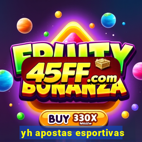 yh apostas esportivas